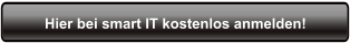 Hier bei smart IT kostenlos anmelden!