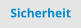 Sicherheit