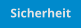 Sicherheit